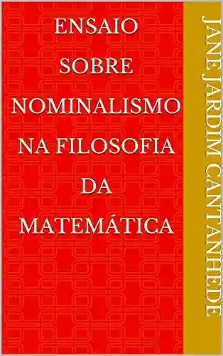 Livro PDF: Ensaio Sobre Nominalismo na Filosofia da Matemática