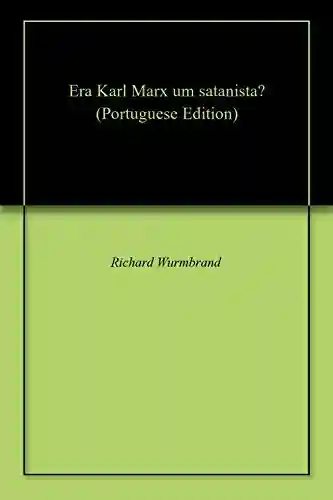 Livro PDF: Era Karl Marx um satanista?