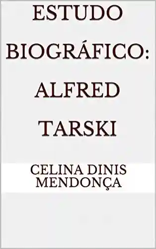 Livro PDF: Estudo Biográfico: Alfred Tarski