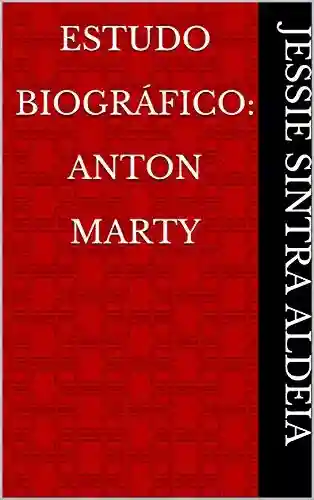 Livro PDF: Estudo Biográfico: Anton Marty