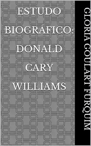 Livro PDF: Estudo Biográfico: Donald Cary Williams