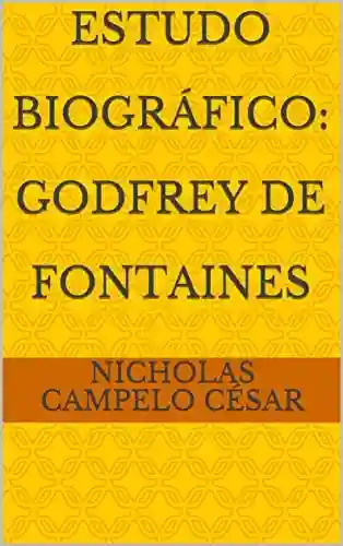 Livro PDF: Estudo Biográfico: Godfrey de Fontaines