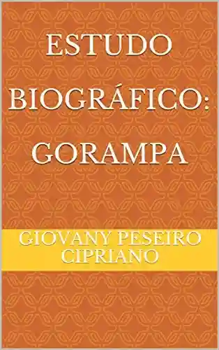 Livro PDF: Estudo Biográfico: Gorampa
