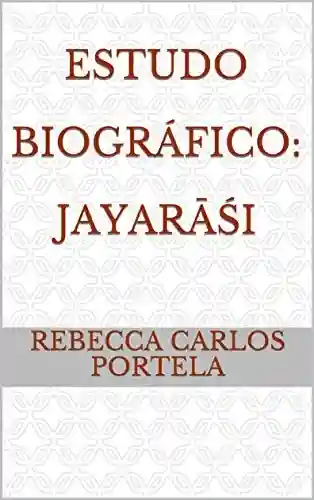 Livro PDF: Estudo Biográfico: Jayarāśi