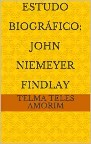 Capa do livro: Estudo Biográfico: John Niemeyer Findlay - Ler Online pdf