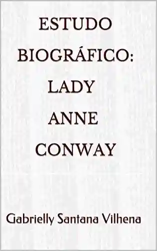 Livro PDF: Estudo Biográfico: Lady Anne Conway