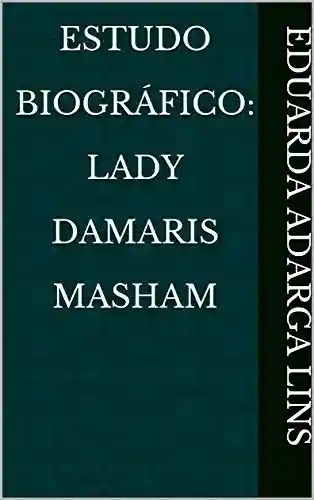 Livro PDF: Estudo Biográfico: Lady Damaris Masham