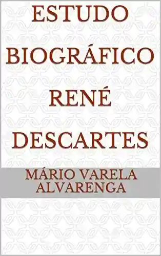 Livro PDF: Estudo Biográfico René Descartes