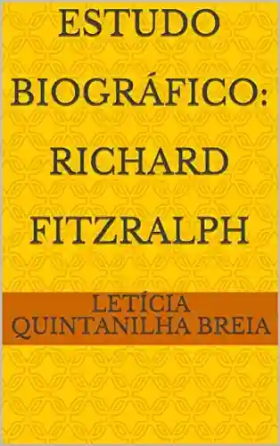 Capa do livro: Estudo Biográfico: Richard FitzRalph - Ler Online pdf