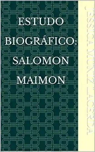 Livro PDF: Estudo Biográfico: Salomon Maimon