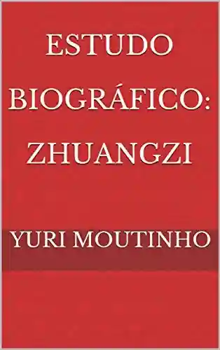Livro PDF: Estudo Biográfico: Zhuangzi