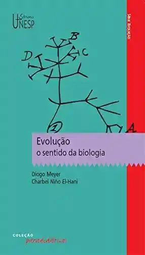 Livro PDF: Evolução: o sentido da biologia (Paradidáticos)