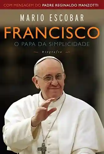 Livro PDF: Francisco: O papa da simplicidade