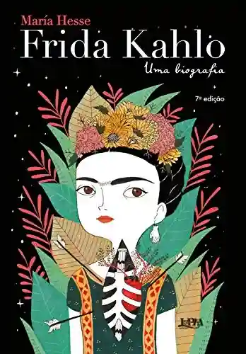 Livro PDF: Frida Kahlo: Uma biografia