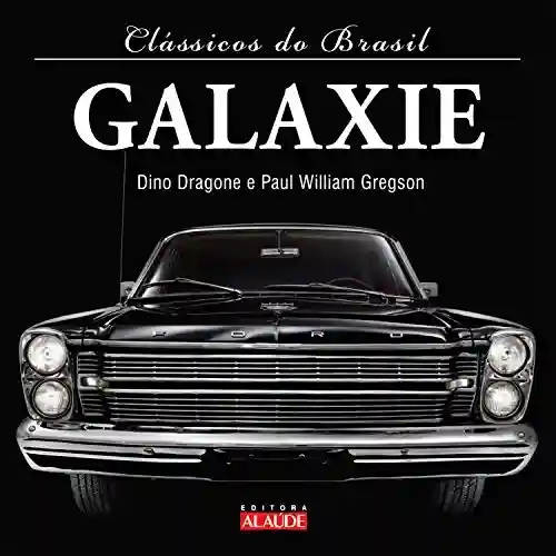 Livro PDF: Galaxie (Clássicos do Brasil)