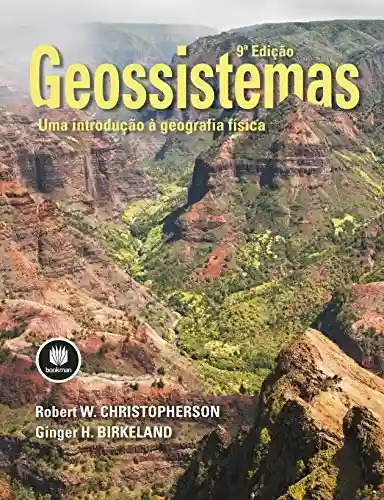 Livro PDF: Geossistemas: Uma Introdução à Geografia Física