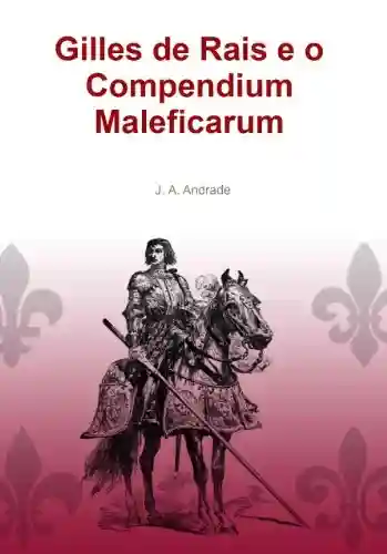 Livro PDF: Gilles de Rais e o Compendium Maleficarum