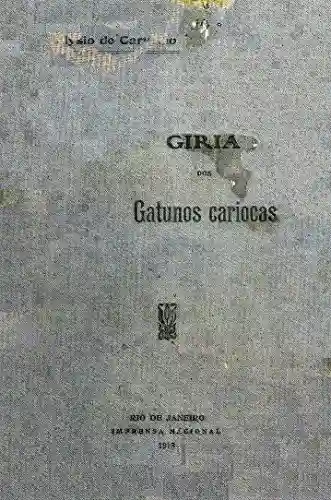 Livro PDF: Gíria dos Gatunos Cariocas (Com notas)