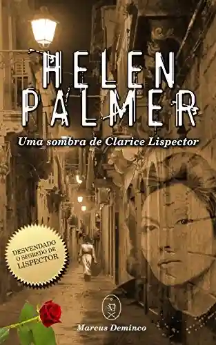 Capa do livro: Helen Palmer – Uma Sombra de Clarice Lispector - Ler Online pdf