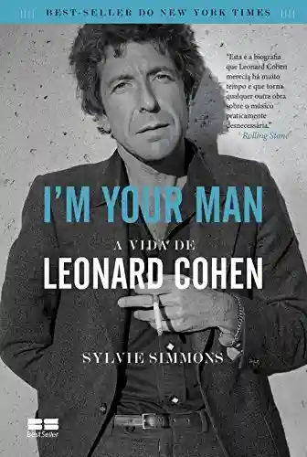 Livro PDF: I’m your man: A vida de Leonard Cohen