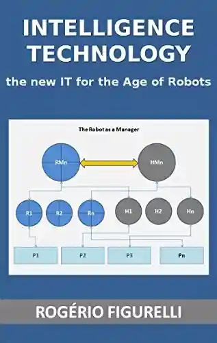 Livro PDF: Intelligence Technology: The new IT for the Age of Robots