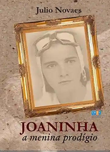 Livro PDF Joaninha, menina prodígio!