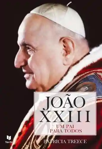 Livro PDF: João XXIII Um Pai para Todos