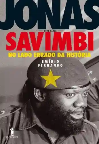 Livro PDF: Jonas Savimbi No lado errado da História