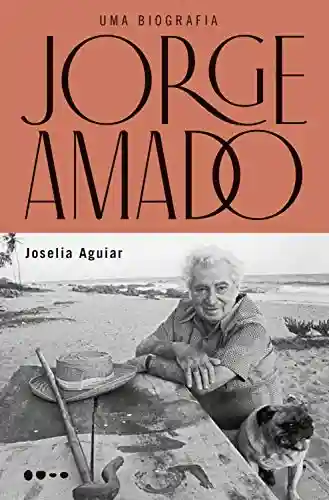 Livro PDF: Jorge Amado: uma biografia
