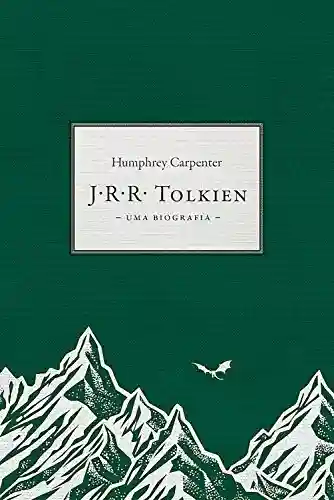 Livro PDF: J.R.R. Tolkien. Uma biografia