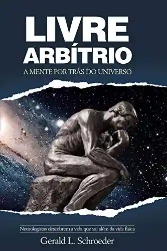 Livro PDF: Livre-arbítrio: A mente por trás do Universo