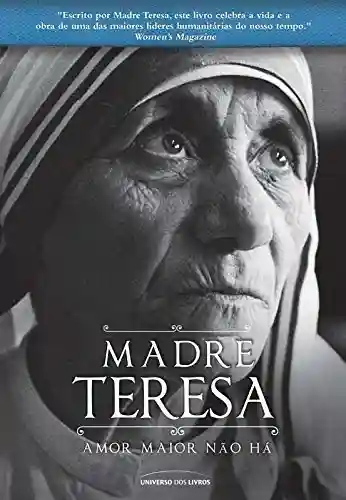 Livro PDF: Madre Teresa: Amor maior não há