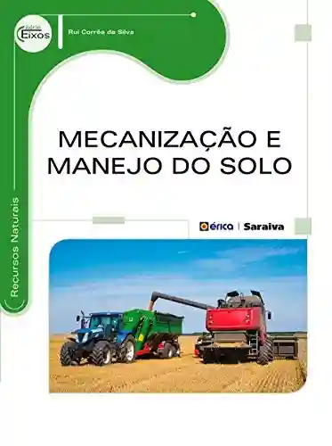 Livro PDF: Mecanização e Manejo do Solo