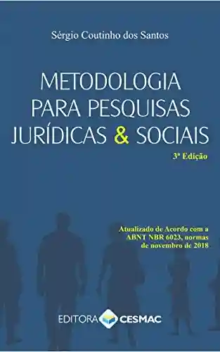 Livro PDF: Metodologia para pesquisas jurídicas & sociais