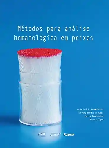 Livro PDF: Métodos para análise hematológica em peixes