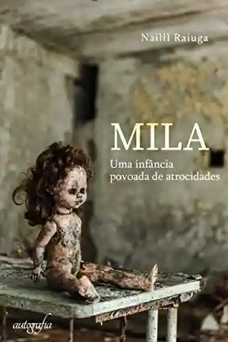 Livro PDF: Mila: uma infância povoada de atrocidades