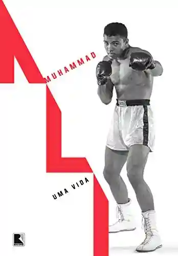 Livro PDF: Muhammad Ali: Uma vida