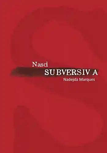 Capa do livro: Nasci Subversiva - Ler Online pdf