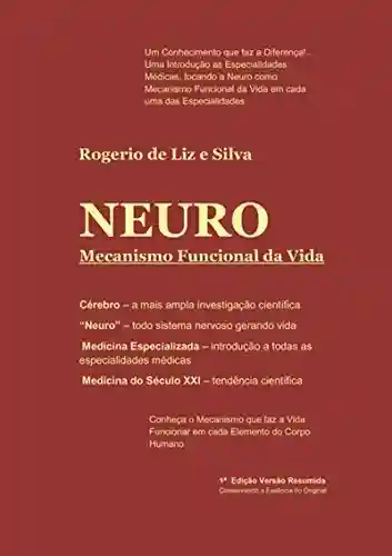 Livro PDF: Neuro Mecanismo Funcional Da Vida