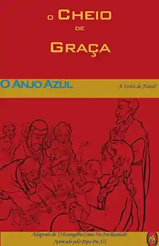 Livro PDF O Anjo Azul (O Cheio de Graça Livro 4)