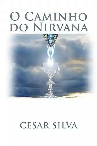 Capa do livro: O Caminho do Nirvana - Ler Online pdf