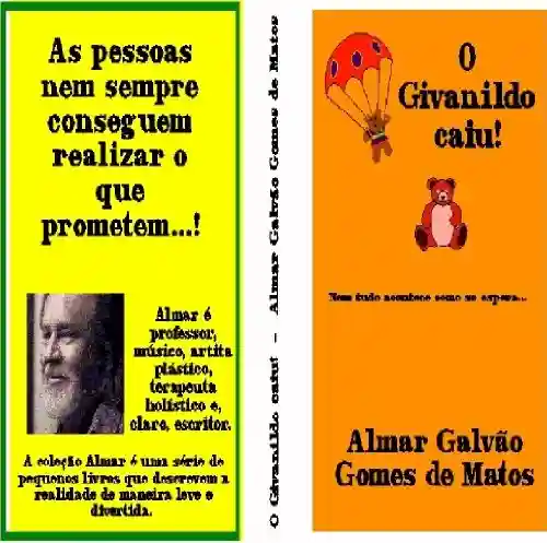 Livro PDF: O Gilvanildo Caiu! (Portuguese Edition)