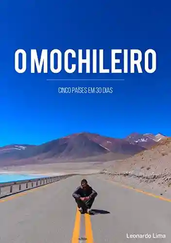 Livro PDF: O Mochileiro: Cinco Países em 30 dias