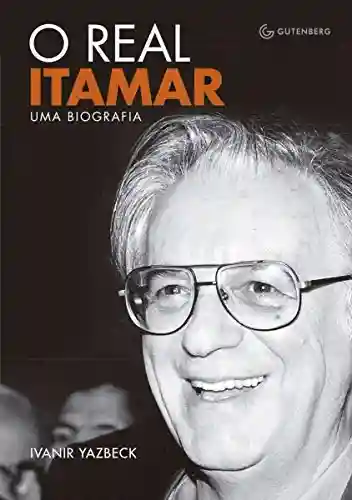 Livro PDF: O real Itamar: Uma biografia