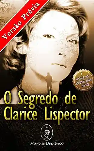 Capa do livro: O Segredo de Clarice Lispector (Versão Prévia) - Ler Online pdf