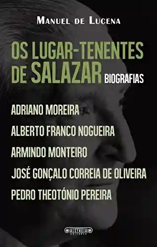 Livro PDF: Os lugar-tenentes de Salazar