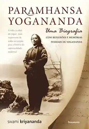 Livro PDF: Paramhansa Yogananda – Uma Biografia