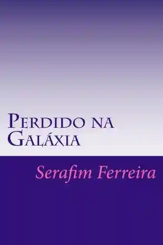 Livro PDF: Perdido na Galáxia