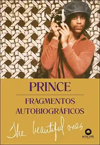 Capa do livro: Prince – Fragmentos Autobiográficos: The Beautiful Ones - Ler Online pdf