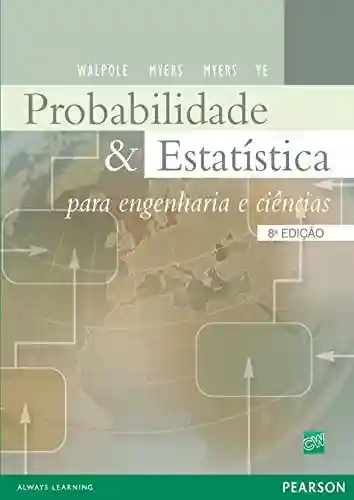 Livro PDF: Probabilidade e Estatística – para engenharia e ciências